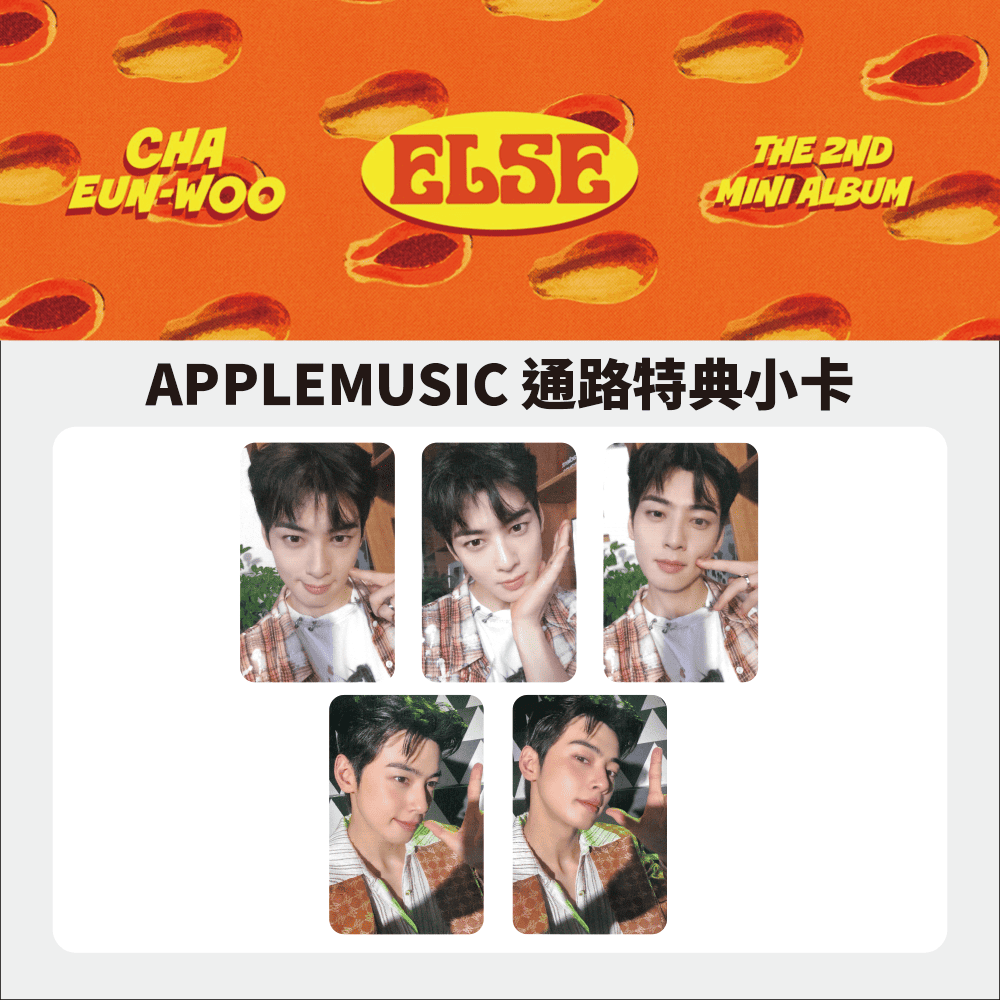 PRE-ORDER BENEFIT - APPLEMUSIC] CHA EUN WOO - [ELSE] 2ND MINI