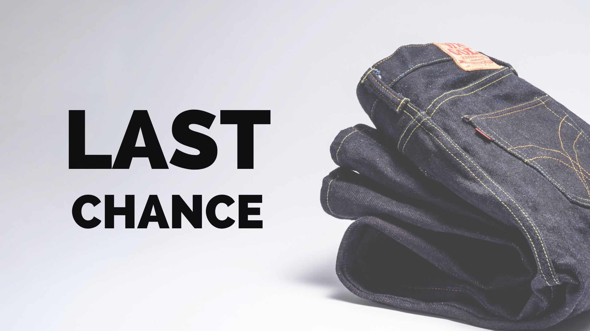 Last Chance! – Klaxon Japanese Denim