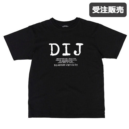 受注販売】BLANKEY JET CITY / BJC D.I.J. T-shirts – UNIVERSAL MUSIC