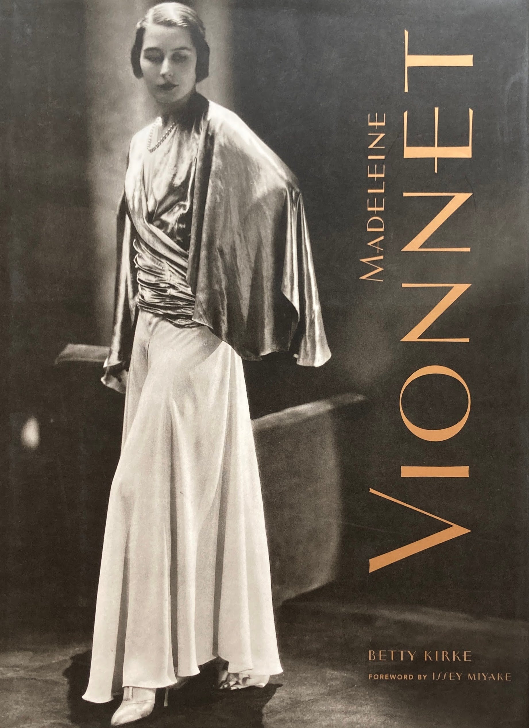 MADELEINE VIONNET Betty Kirke Foreword by Issey Miyake マドレーヌ