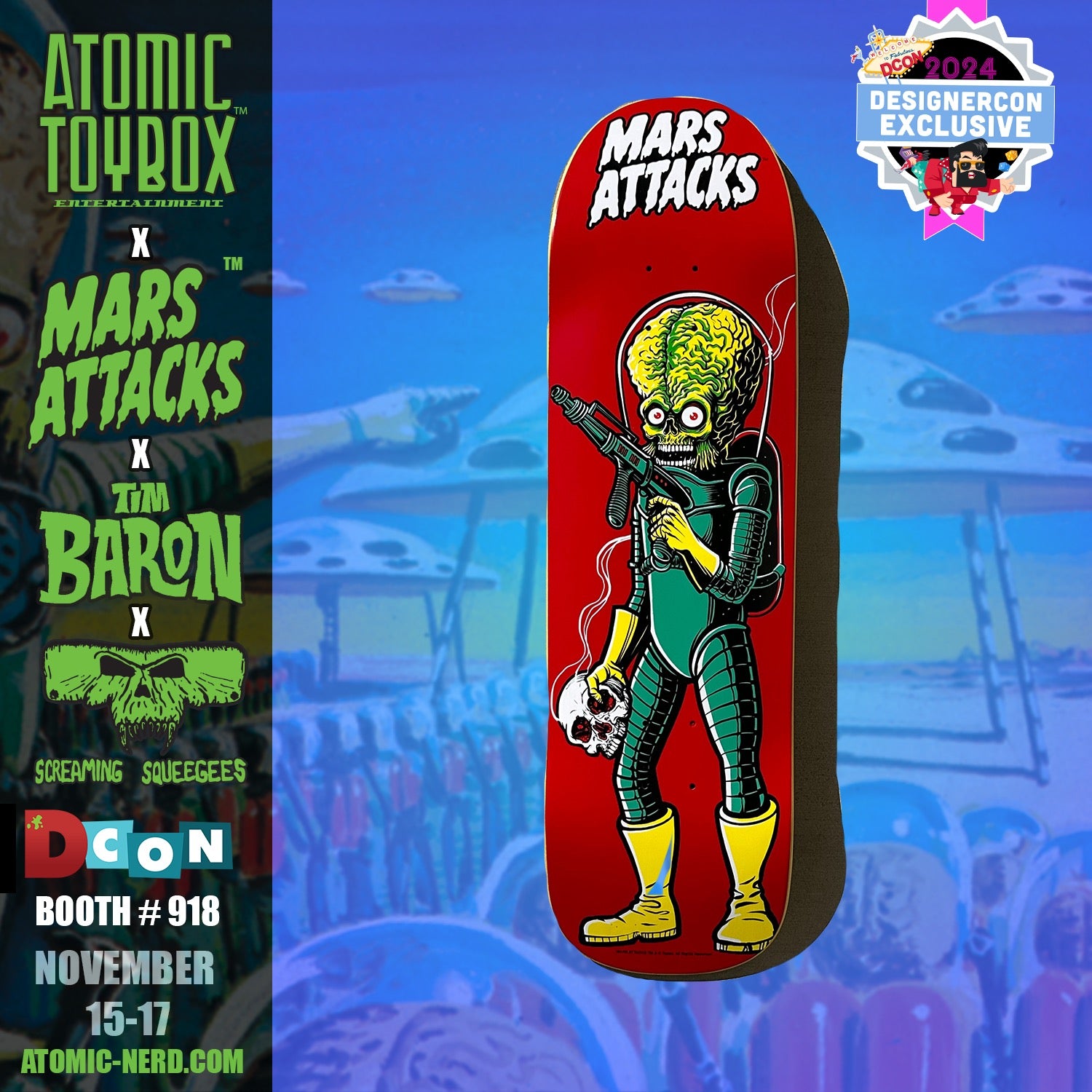 Mars Attacks Skate Deck by Tim Baron x Screaming Squeegees