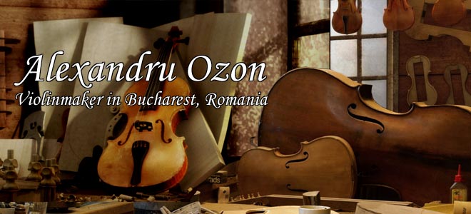 Alexandru Ozon biography, violinmaker in Romania