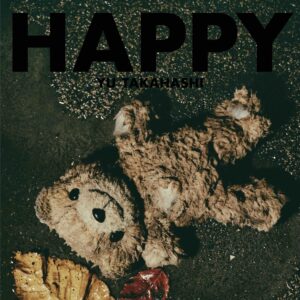 NEW ALBUM「HAPPY」アートワーク＆店舗別購入特典公開！ ｜ 高橋優