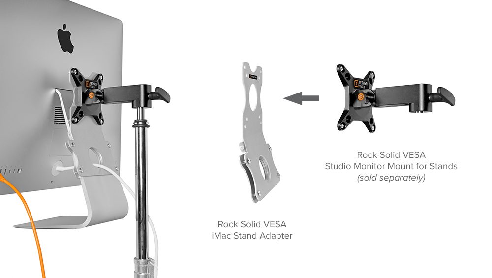 Rock Solid VESA iMac Stand Adapter | Tether Tools