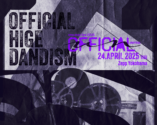 Official髭男dism Official髭男dism one-man live 2025 -UNOFFICIAL