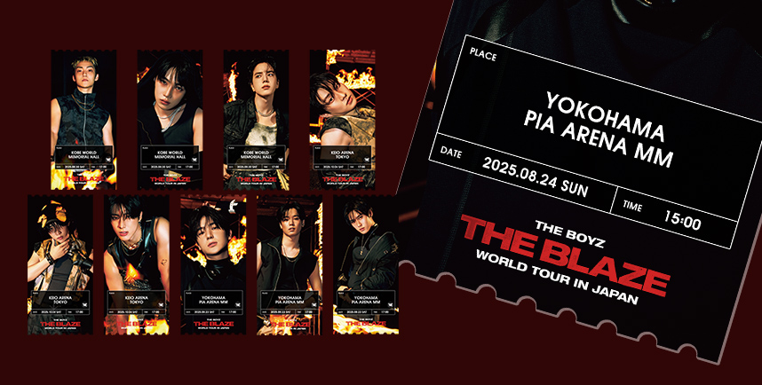 THE BOYZ ＜THE BLAZE＞ WORLD TOUR in JAPAN
