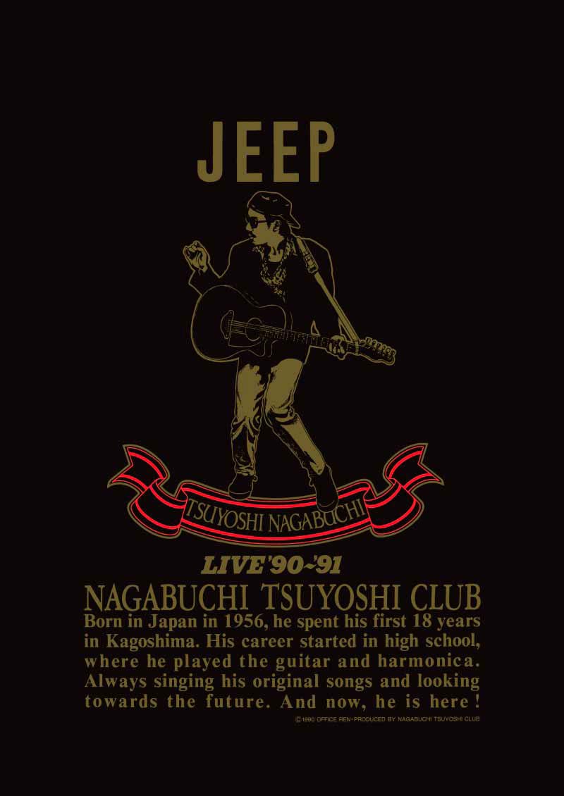 LIVE '90–'91 JEEP｜LIVE｜長渕剛 OFFICIAL WEBSITE