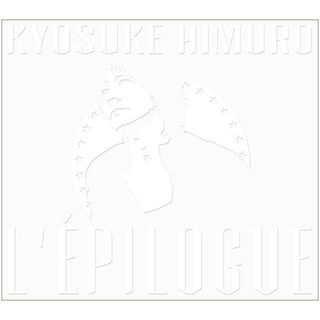 氷室京介「L'EPILOGUE（初回生産限定盤）」 | Warner Music Japan