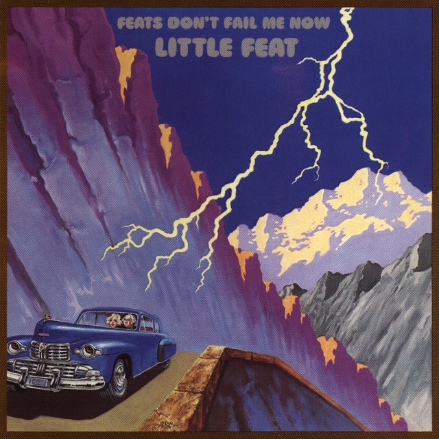 Little Feat / リトル・フィート「Feats Don't Fail Me Now