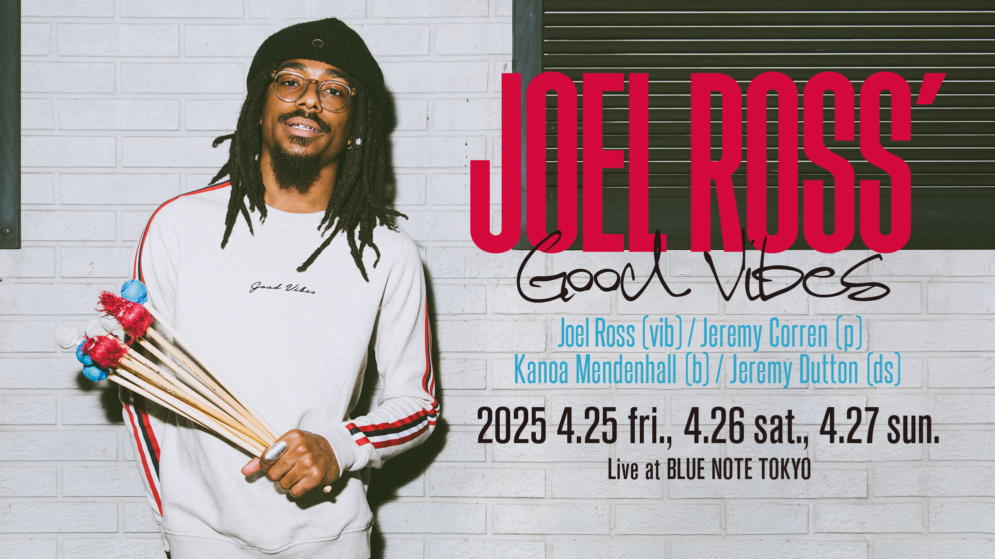 JAM vol.235】JOEL ROSS | News & Features | BLUE NOTE TOKYO