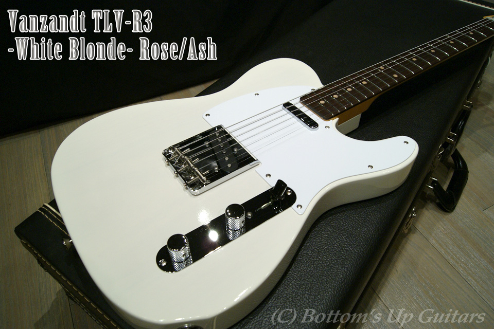 Vanzandt TLV-R3 -White Blonde- Rose / Ash 当店代表オーダー品 :::
