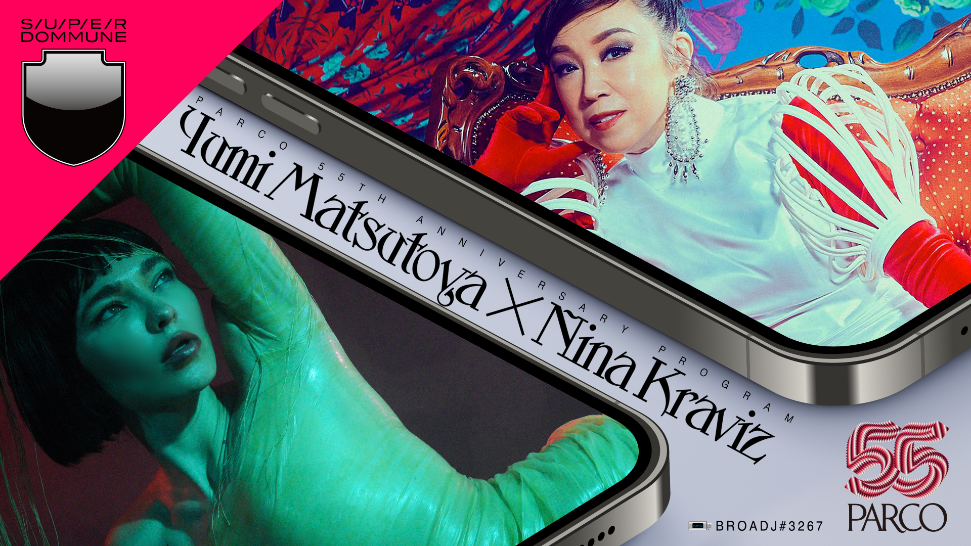 YUMI MATSUTOYA x NINA KRAVIZ」 - DOMMUNE