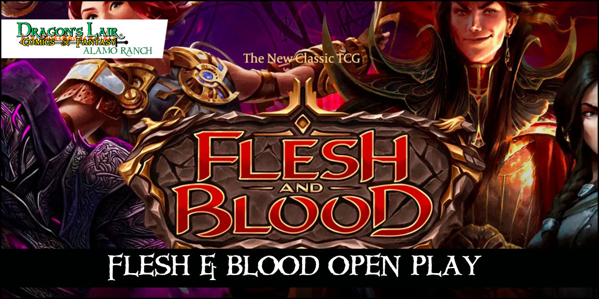 Flesh & Blood Open Play: Every Wednesday - Dragon's Lair: Alamo Ranch