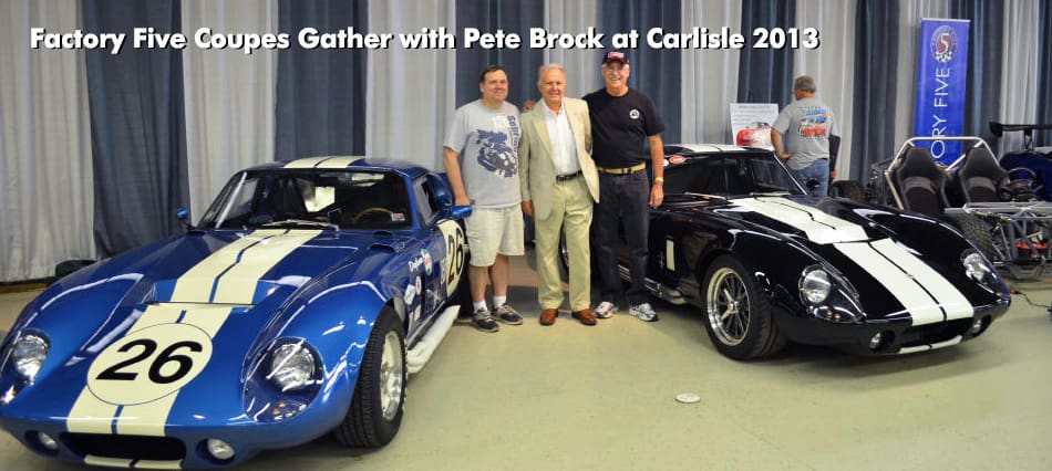 Factory Five Coupes Gather with Pete Brock at Carlisle 2013