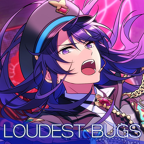 あんさんぶるスターズ！！』紅月「LOUDEST BUGS」9月28日(日)より全