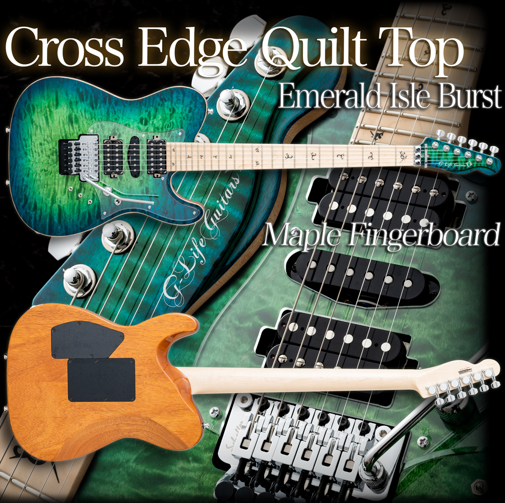 G-Life Guitars /“Cross Edge” Quilt Top / Emerald Isle Burst