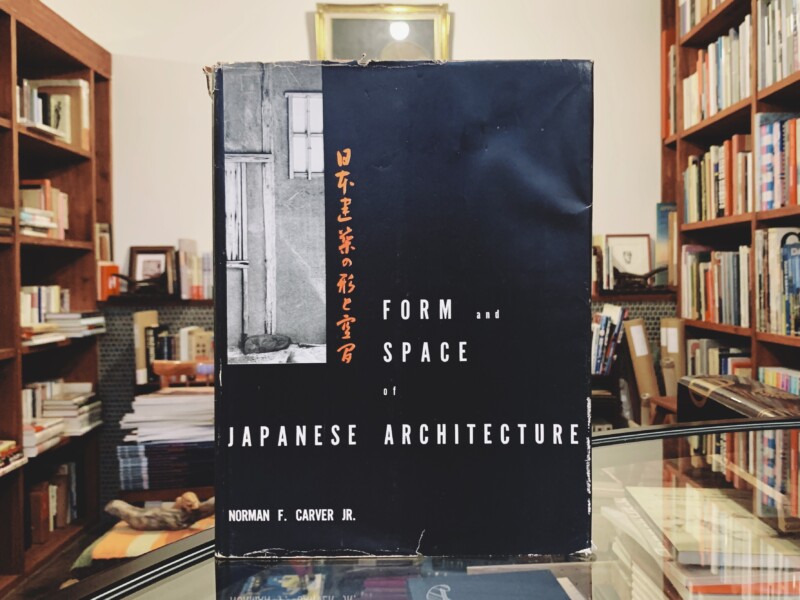 日本建築の形と空間 FORM and SPACE of JAPANESE ARCHITECTURE