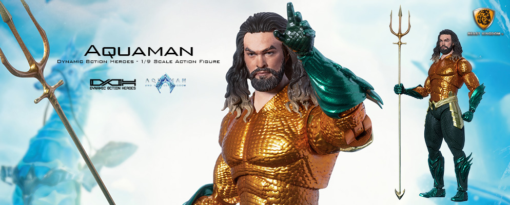 ダイナミック・アクション・ヒーローズ】#090『アクアマン／失われた