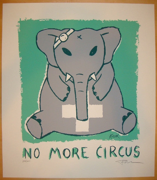 2004 No More Circus - Silkscreen Art Print by Frank Kozik | JoJo's