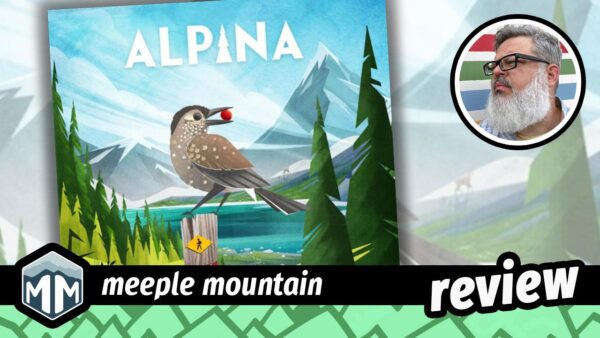 Alpina Game Review – Meeple Mountain