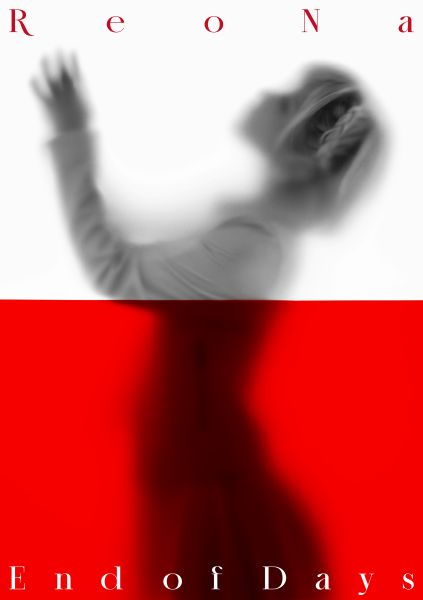 End of Days【初回生産限定盤】 | ReoNa | ソニーミュージック