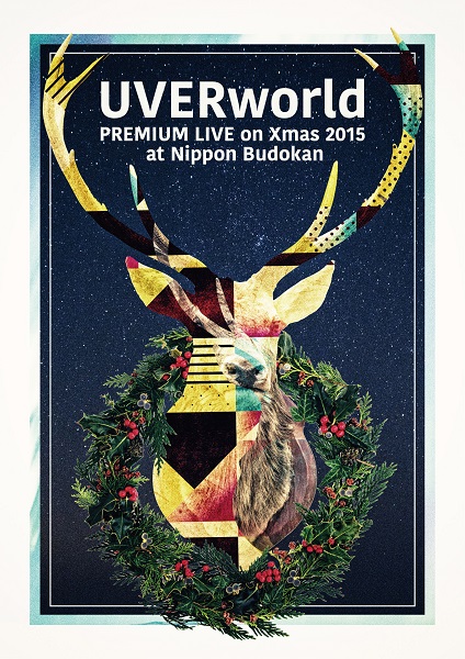 UVERworld PREMIUM LIVE on Xmas 2015 at Nippon Budokan【初回生産