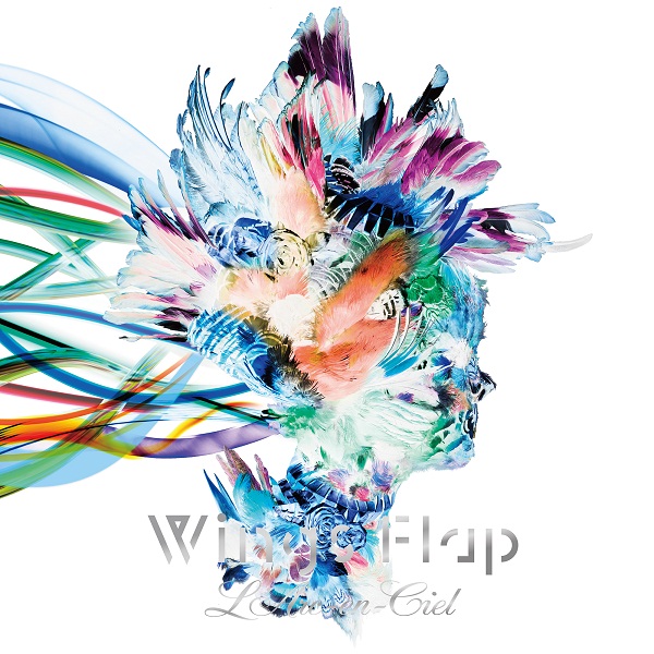 Wings Flap【初回生産限定盤】 | L'Arc～en～Ciel | ソニー