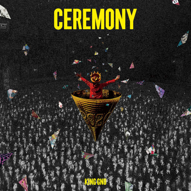 CEREMONY【初回生産限定盤】・King Gnu | Sony Music Shop・CD・DVD