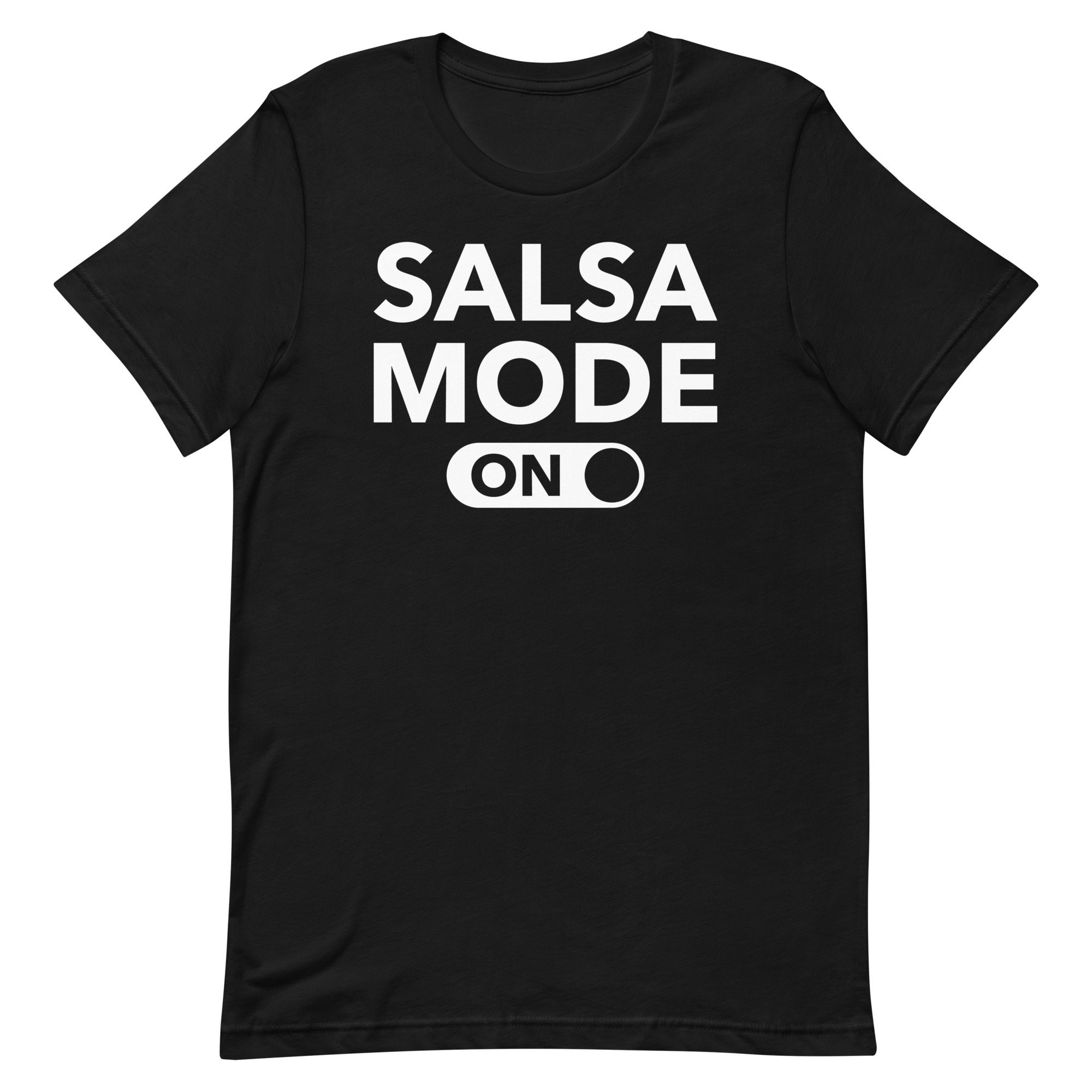 Salsa Mode On - Men's Salsa Dancing T-Shirt - Salsa Vida