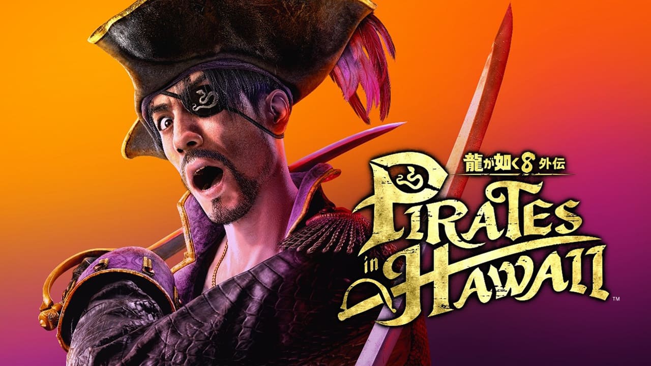 祝・真島吾朗 還暦記念作品『龍が如く8外伝 Pirates in Hawaii』2025