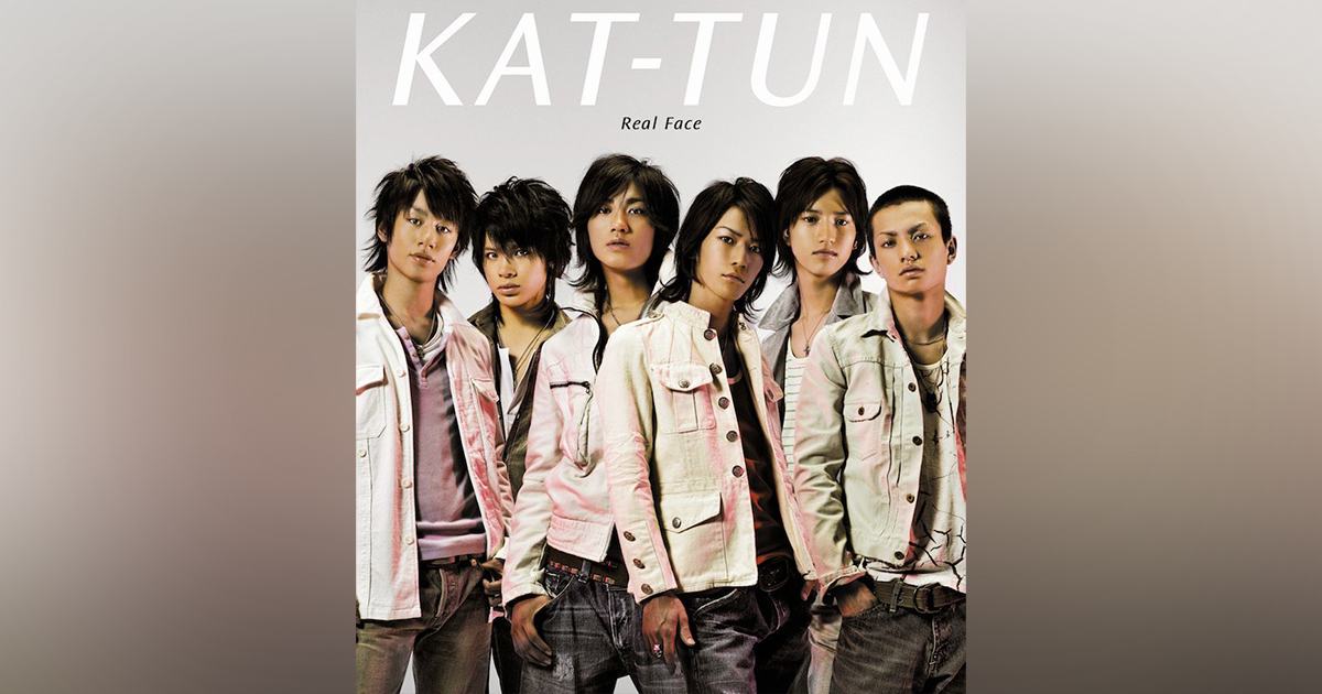 Real Face｜KAT-TUN｜Storm Labels OFFICIAL SITE