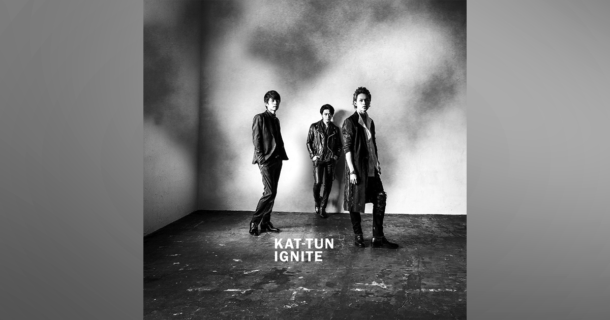 IGNITE｜KAT-TUN｜Storm Labels OFFICIAL SITE