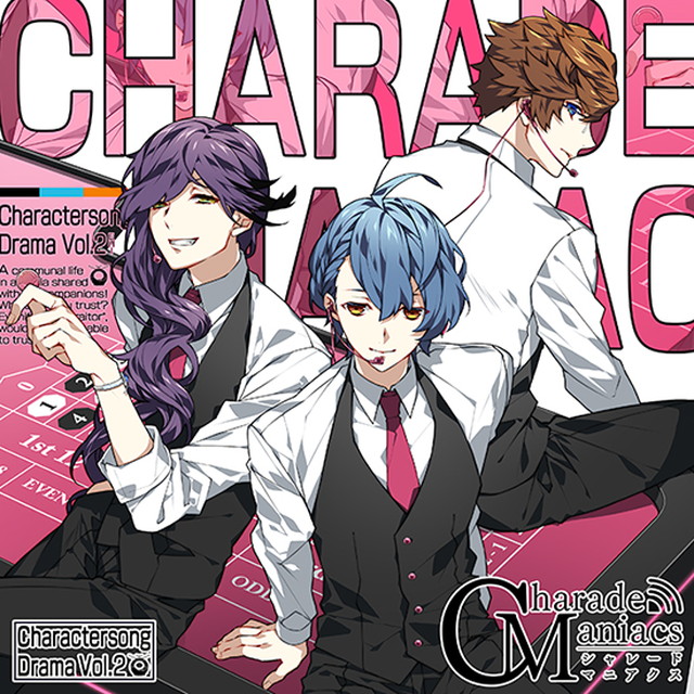 CharadeManiacs キャラクターソング＆ドラマ Vol.2【限定盤】：CD