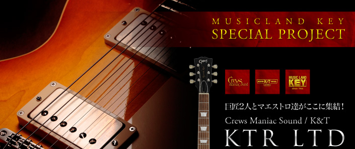 Crews Maniac Sound / K&T KTR(KEY TO THE ROCK)LIMITED with 完全手巻