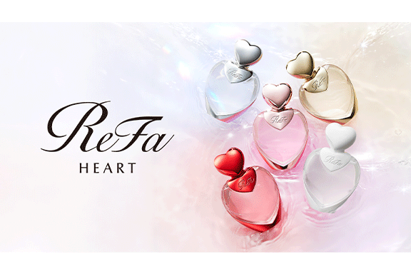 心ときめく魔法の瞬間。ReFa HEART FRAGRANCE（リファハート