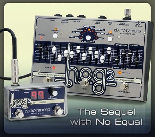 Electro-Harmonix HOG2 - Tonebox.com