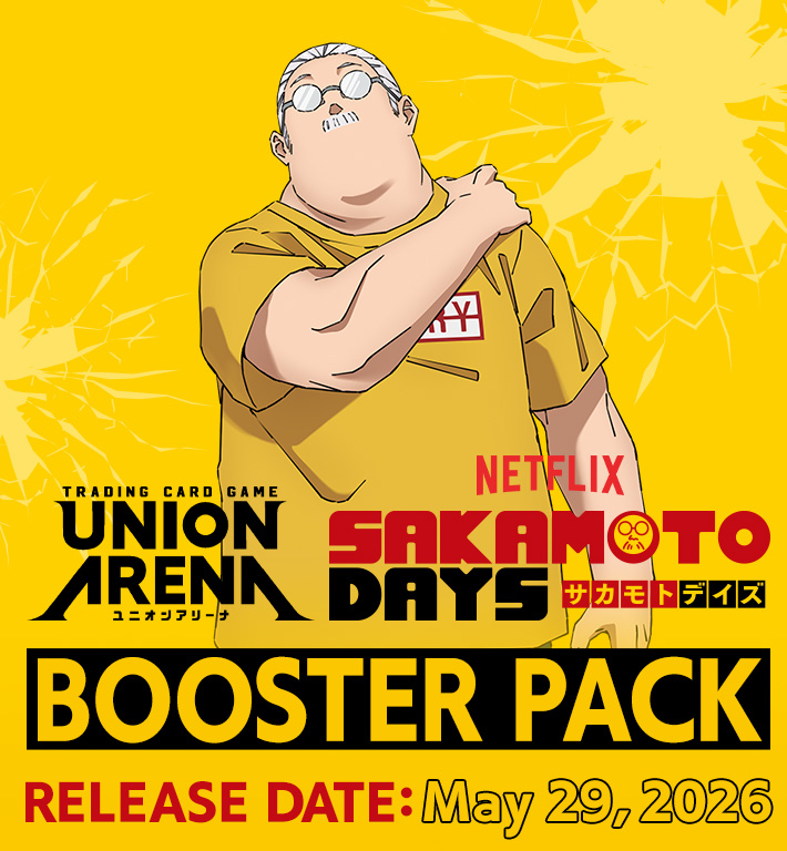 UNION ARENA BOOSTER PACK SAKAMOTO DAYS [UE19BT] − PRODUCTS｜UNION