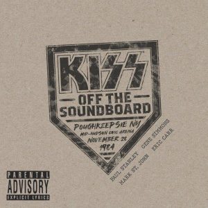 KISSが、新作『オフ・ザ・サウンドボード: ポキプシー、NY 1984』発売