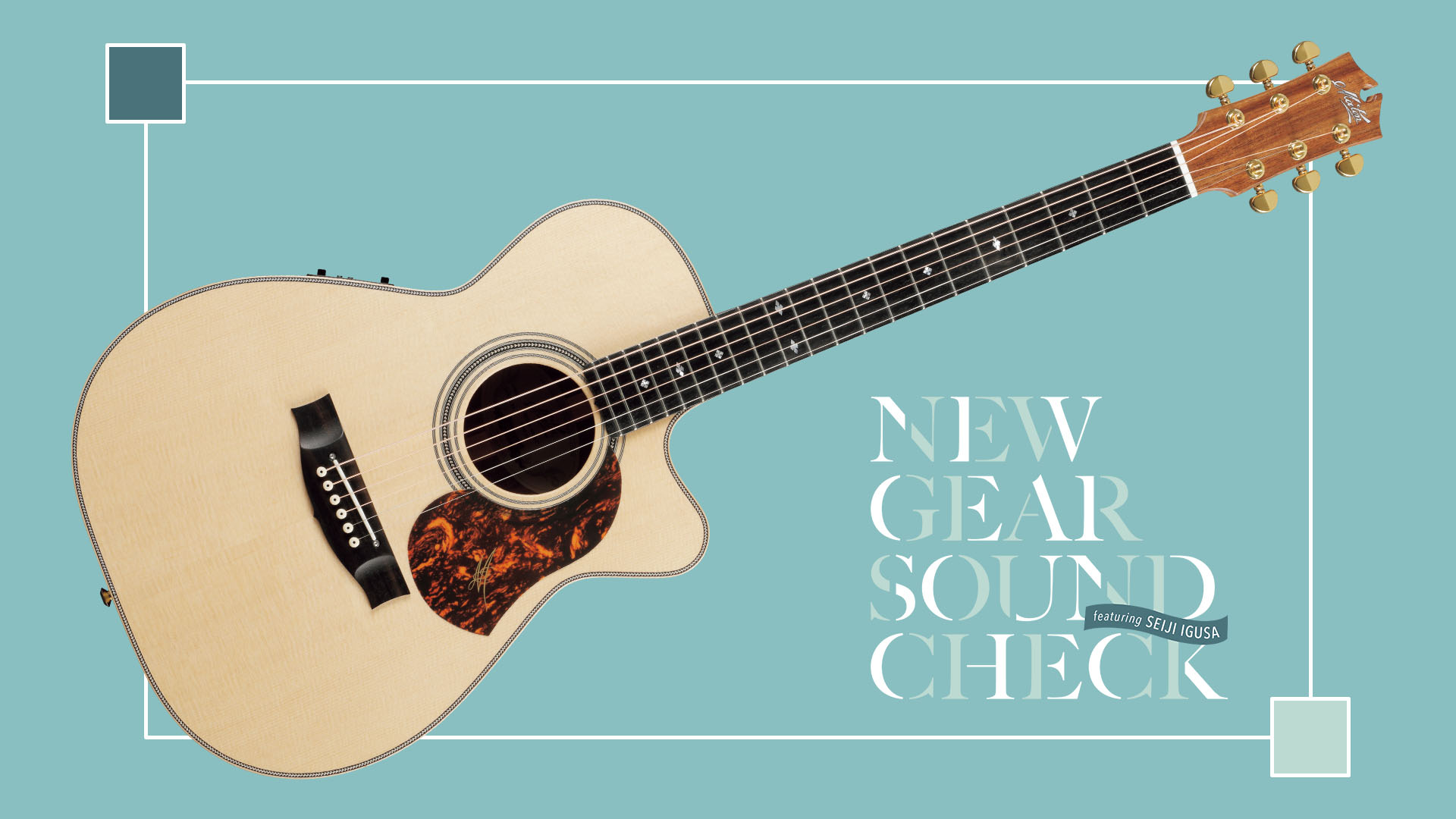 MATON／EBG808C Artist｜NEW GEAR SOUND CHECK featuring Seiji Igusa