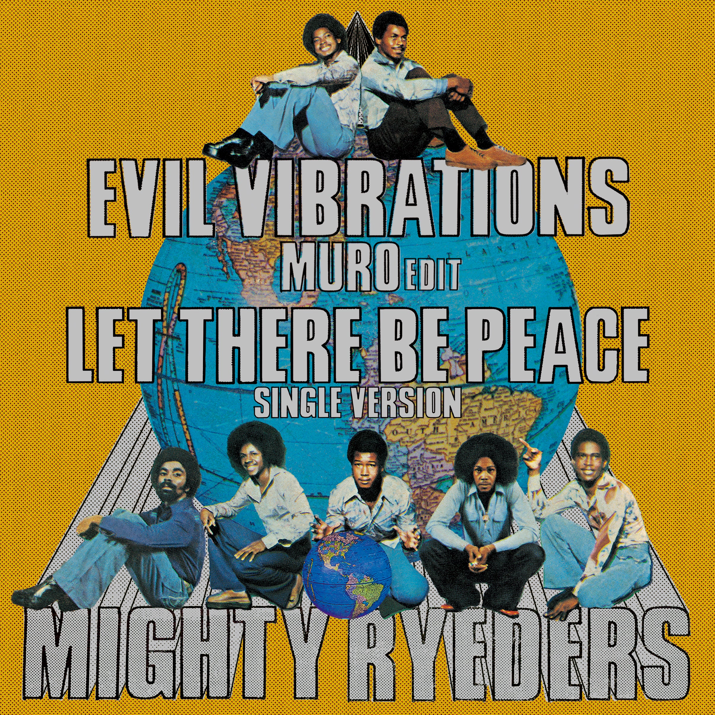 MIGHTY RYEDERS『Evil Vibrations(MURO edit) / Let There Be Peace(Single