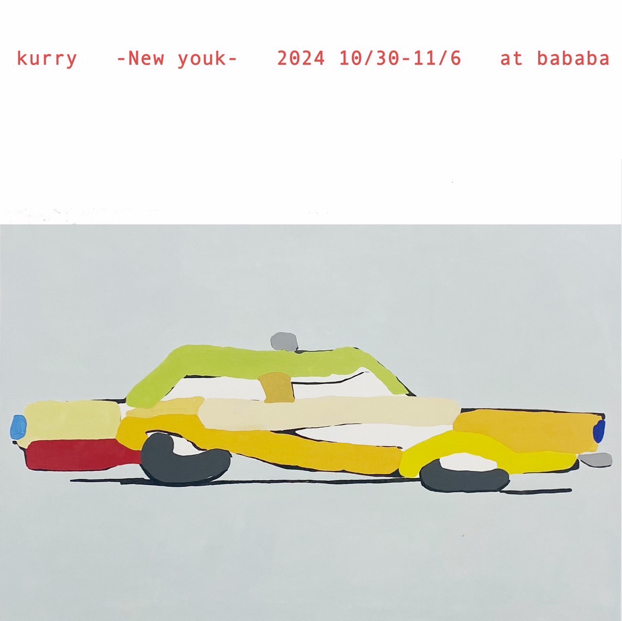 kurry個展「New youk」 – BaBaBa