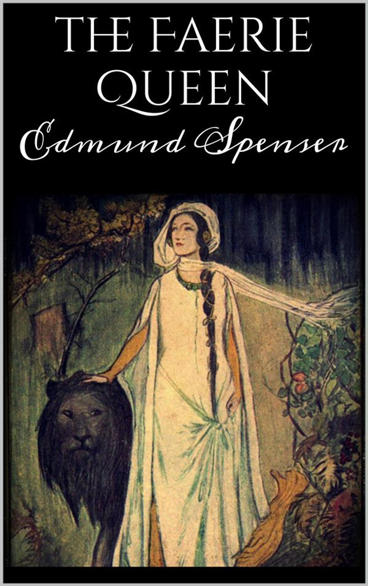 The Faerie Queen eBook by Edmund Spenser - EPUB | Rakuten Kobo
