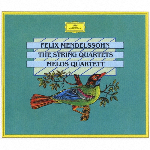 メンデルスゾーン:弦楽四重奏曲全集/メロス弦楽四重奏団