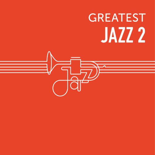 GREATEST JAZZ 2[CD] - ヴァリアス・アーティスト - UNIVERSAL MUSIC JAPAN