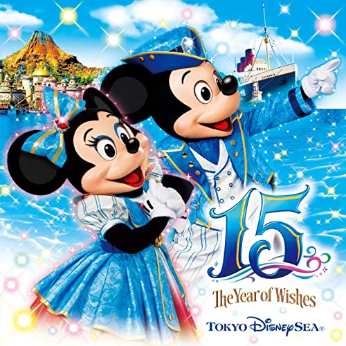 東京ディズニーシー15周年 