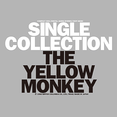 SINGLE COLLECTION | ディスコグラフィ | THE YELLOW MONKEY(ザ