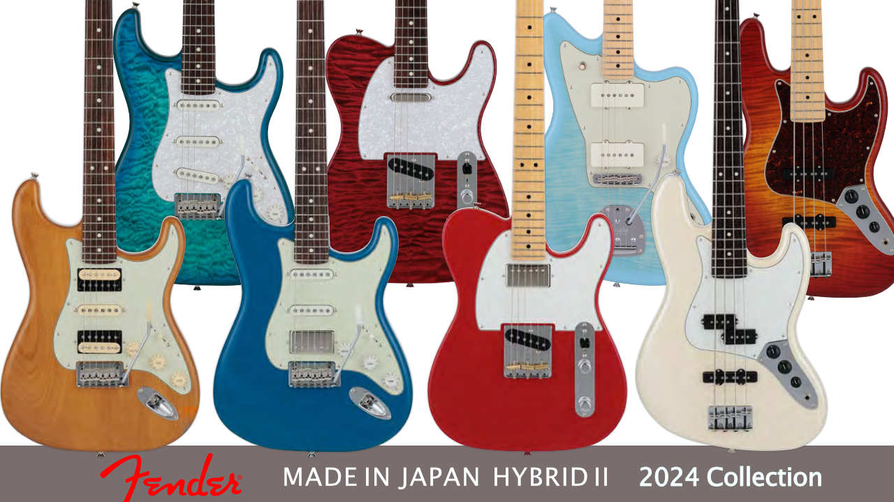 Fender 2024 Collection Made in Japan Hybrid II シリーズが発売