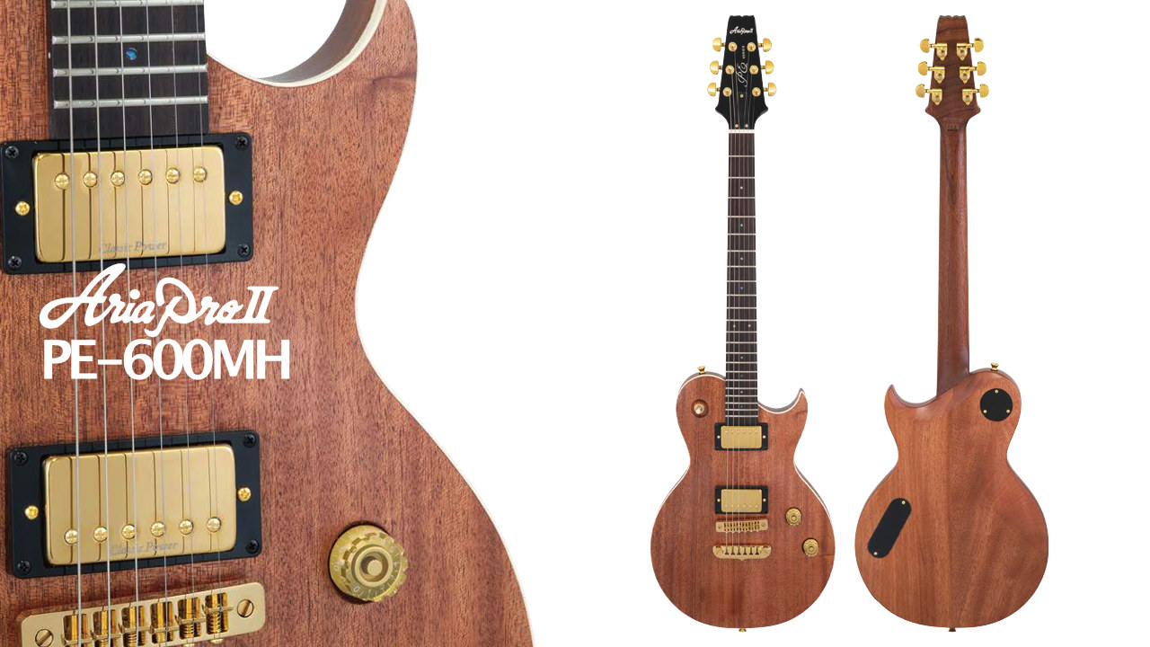 AriaProIIよりオールマホガニーの PE『PE-600MH』登場