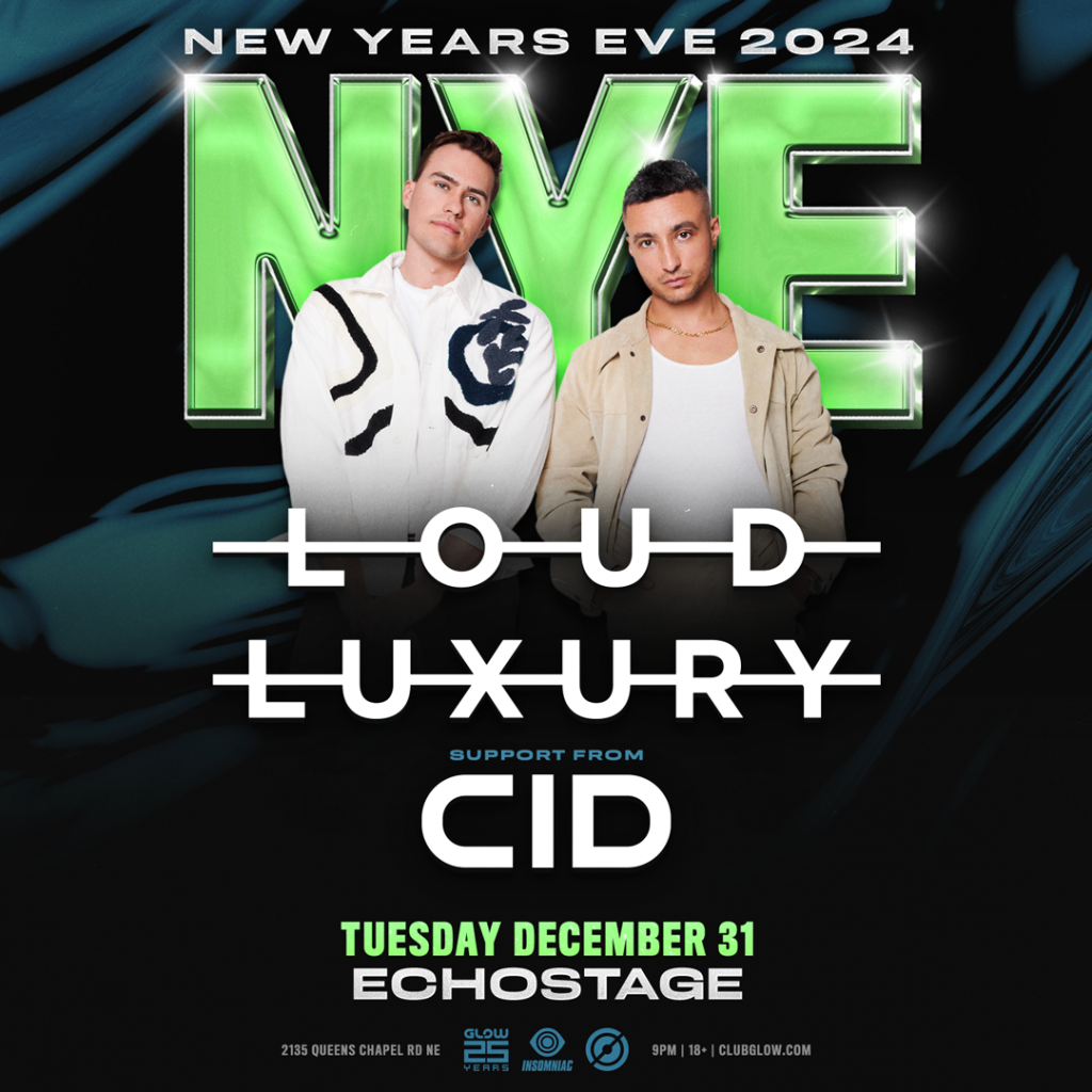 Loud Luxury [NYE] - Echostage