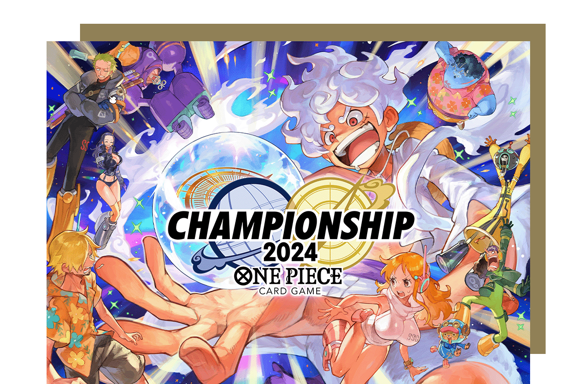 Ended]Championship 2024 Finals − EVENTS｜ONE PIECE CARD GAME